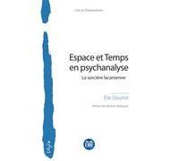 Espace et Temps en psychanalyse La sorcière lacanienne - Elie Doumit - Eme Et Intercommunications - broché - Etude