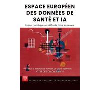 Espace Européen des Données de Santé et IA: Enjeux juridiques et défis de mise en oeuvre (11)