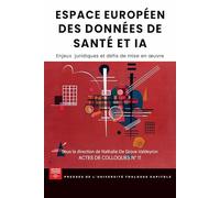 Espace Européen des Données de Santé et IA: Enjeux juridiques et défis de mise en oeuvre (11)