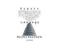 Espace Langage Architecture