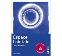 Espace lointain