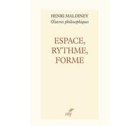 Espace, Rythme, Forme - Les Concepts Fondamentaux D'une Philosophie De L'art