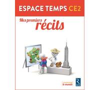 Espace temps CE2 - Mes premiers récits - Elsa Bouteville - Retz Eds - broché - Scolaire / Universitaire