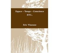 Espace - Temps - Conscience