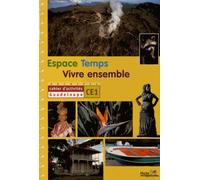 Espace temps vivre ensemble cahier d'activites ce1 guadeloupe - Collectif - Hatier - broché - Livre