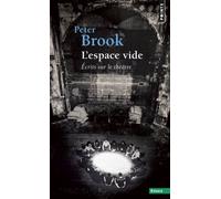 Espace vide (L') [nouvelle ?dition] by Peter Brook (January 04,2014)