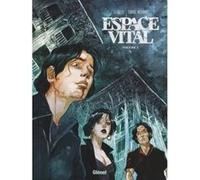 Espace Vital - Volume 02 Laurent-Frédéric Bollée (Auteur), Fabrice Meddour (Dessinateur)