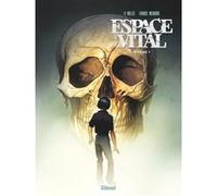 Espace Vital - Volume 03 Laurent-Frédéric Bollée (Auteur), Fabrice Meddour (Dessinateur)