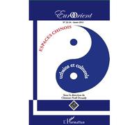 Espaces chinois urbains et culturels T33-34 - Clément-Noël Douady - L'harmattan - broché - Revue