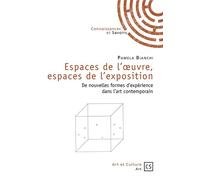 Espaces de l'oeuvre, espaces de l'exposition - Pamela Bianchi - Publibook - broché - Essai