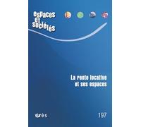 Espaces et société 197 - La rente locative ordinaire et ses espaces