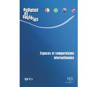 Espaces et sociétés 163 - Espaces et comparaisons internationales Collectif (Auteur)