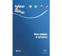 Espaces et sociétés 175 - Biens communs et territoires Collectif (Auteur)