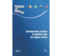 Espaces & sociétés 195 - Recompositions sociales et intégalités dans les espaces ruraux (195)