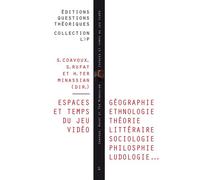 Espaces et temps des jeux vidéo - Hovig Ter Minassian - Questions Theoriques - broché - Essai