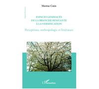 Martine Cotin - Espaces gemmacés de la branche remuante à la versification - Broché - L'Harmattan