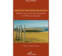 Tilman Musch – Espaces nomades bouriates – Étude – Broché – L'Harmattan