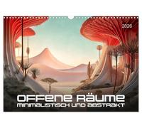 Espaces ouverts, minimalistes et abstraits, Version française (Calendrier mural 2026 DIN A3 portrait), Calendrier CALVENDO mensuel