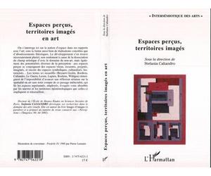 Espaces perçus, territoires imagés en art - Stefania Caliandro - L'harmattan - broché - Essai