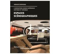 Espaces scénographiques: L'exposition comme expérience critique et sensible
