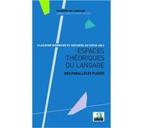 Espaces théoriques du langage Estanislao Sofia (Auteur), Claudine Normand (Auteur)