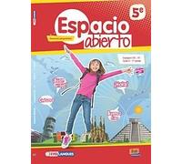 Espacio Abierto 5e Nouveaux Programmes Livre De L'élève