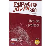 Espacio Joven 360 A 2.1 - Libro Del Profesor
