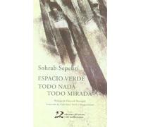 Espacio verde. Todo nada, todo mirada