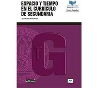Espacio Y Tiempo En El CurrCulo De Secundaria - [Livre en VO] Prieto Prieto, Jose Andres (Auteur)