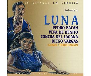 Espagne - Bacan Pedro: Noches Gitanas en Lebrija,Vol. 2 Luna