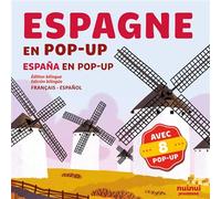 Espagne en pop-up - Giulia Lombardo - Nuinui Jeunesse - cartonné - Document jeunesse