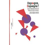 Espagne, Espagne! - Jean-Richard Bloch - Aden Belgique - broché - Essai