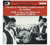 Espagne : Follades Das Rias Baixas - Chants Et Musiques Traditionnels De Galice