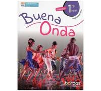 Espagnol 1re A2/B1 Buena Onda - Edition 2019
