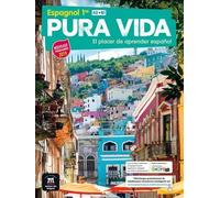Espagnol 1re A2>B1 Pura Vida - El Placer De Aprender Español