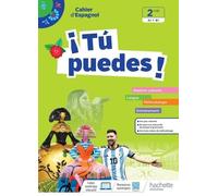 ¡Tú Puedes! Espagnol 2de - Cahier élève - Ed. 2023