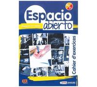 Espagnol 2e Année Espacio Abierto A2-B1 - Cahier D'exercices