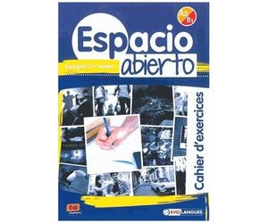 Espagnol 2e Année Espacio Abierto A2-B1 - Cahier D'exercices