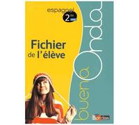 Espagnol 2e Buena Onda A2-B1 - Fichier De L'élève
