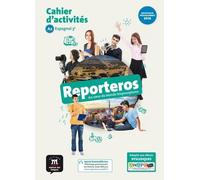 Espagnol 3e A2 Reporteros - Cahier D'activités