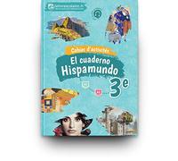 Espagnol 3e Hispamundo : Cahier d'activités