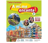 Espagnol 3e Lv2 A2 A Mi Me Encanta! - Cahier D'activités - Edition 2020