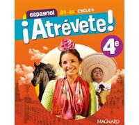Espagnol 4e A1-A2 Cycle 4 ¡ Atrévete !