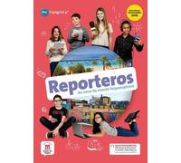 Espagnol 4e A1-A2 Reporteros - Livre De L'élève