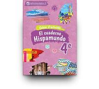 Cahier d'activités Espagnol 4e - Hispamundo Lelivrescolaire.fr (Auteur)