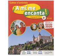 Espagnol 4e Lv2 A1/A2 A Mi Me Encanta ! - Cahier D'activités - Edition 2020