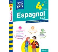 Espagnol 4e LV2 - Cahier Jour Soir: Conçu et recommandé par les enseignants