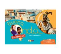 Espagnol 4e Lv2 Cycle 4 A1/A1+ Buena Noda - Livre De L'élève