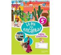 Espagnol 5e A1-A2 A Mí Me Encanta ! - Cahier D'activités