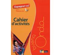 Espagnol 5e Lv2 A1 Buena Onda - Cahier D'activités - Edition 2016